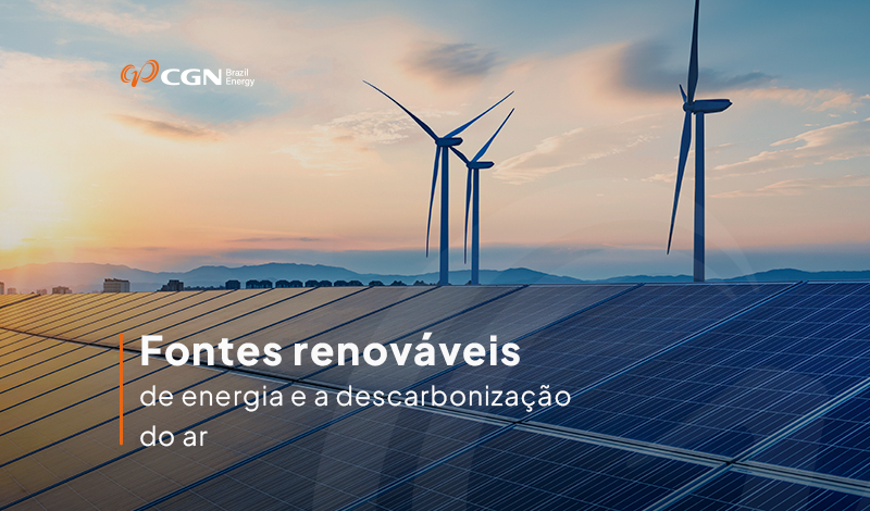 Fontes renováveis de energia e a descarbonização do ar