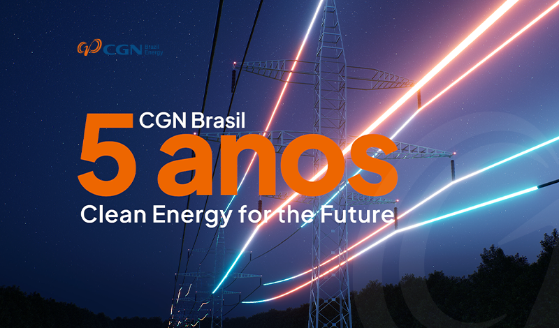 CGN Brasil: 5 Anos de Transformação Energética