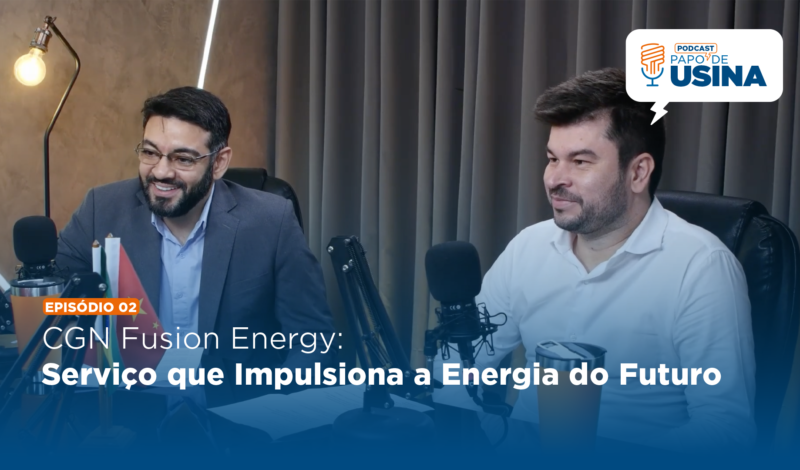 Papo de Usina – Episódio 2: Autoprodução e Mercado Livre de Energia